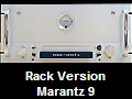 Rack Version
Marantz 9